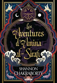 Les aventures d'Amina al-Sirafi Tome 1