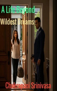A Life Beyond Wildest Dreams
