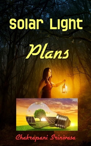  chakrapani srinivasa - Solar Light Plans.