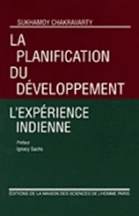 La Planification Du Developpement : L'Experience Indienne