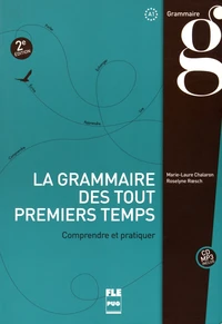 La grammaire des tout premiers temps