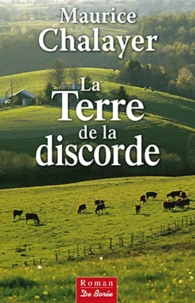La Terre de la discorde