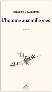 L'homme aux mille vies