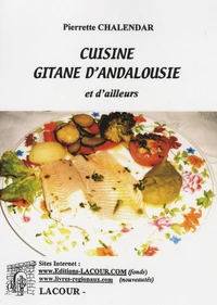Cuisine gitane d'Andalousie et d'ailleurs