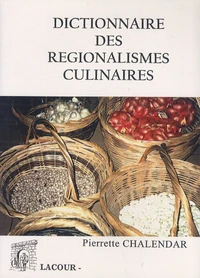 Dictionnaire des régionalismes culinaires