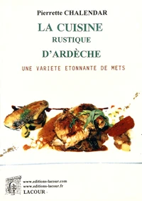 La cuisine rustique d'Ardèche