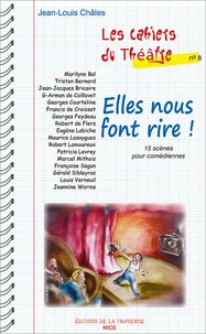Les cahiers du theatre nº 8 : elles nous font rire