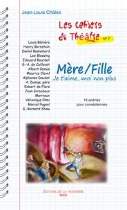 Les cahiers du theatre nº 7 - mere fille
