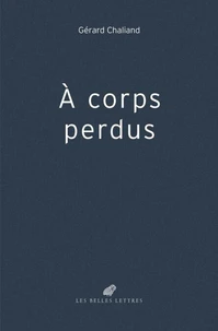 A corps perdus