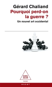Pourquoi perd-on la guerre ?