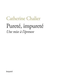 Pureté, impureté. Une mise à l'épreuve