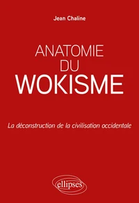 Anatomie du wokisme