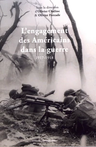 L'engagement des Américains dans la guerre en 1917-1918