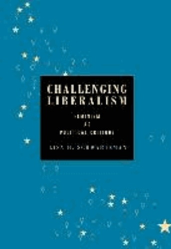 Challenging Liberalism: Feminism as Political Critique.