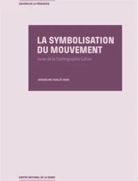 La symbolisation du mouvement issue de la cinétographie Laban