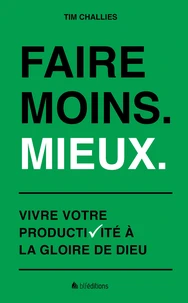 Faire moins