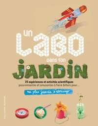 Un labo dans ton jardin