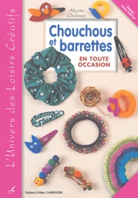 Chouchous et barrettes en toute occasion