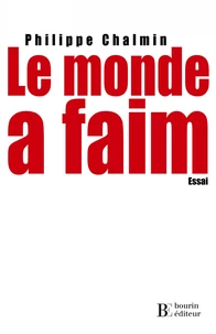 Le monde a faim