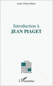 Introduction à Jean Piaget