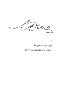 Le personnage : miroitements du sujet
