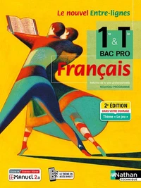 Français 1re & Tle Bac Pro Entre-Lignes
