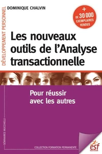 Les nouveaux outils de l'Analyse transactionnelle