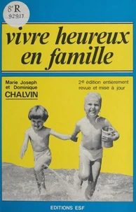 Vivre heureux en famille