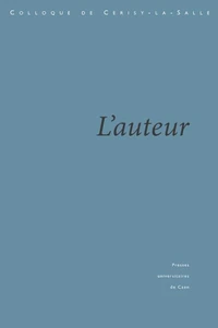 L'Auteur. Colloque De Cerisy 1996