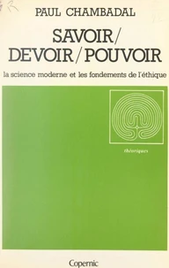 Savoir, devoir, pouvoir