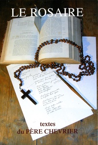  Chambarand - Le Rosaire - Textes du père Chevrier.
