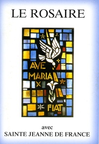  Chambarand - Le rosaire - Textes de Sainte Jeanne de France.