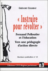 "Instruire pour révolter"