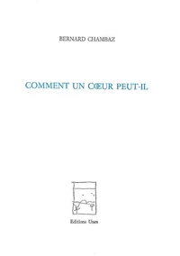 Comment un cœur peut-il