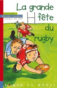 La grande fête du rugby