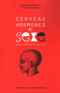 Cerveau, hormones et sexe : des différences en question