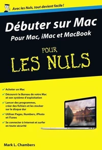 Débuter sur Mac pour les Nuls