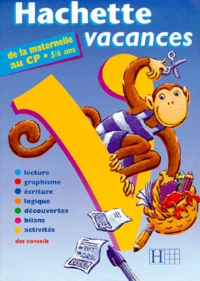 Hachette Vacances De La Maternelle Au Cp. Edition 1999