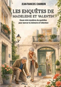 Les enquêtes de Madeleine et Valentin