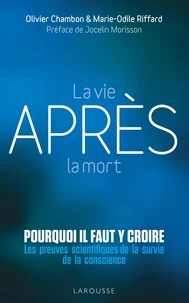 La vie après la mort : pourquoi il faut y croire ?