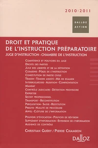Droit et pratique de l'instruction préparatoire