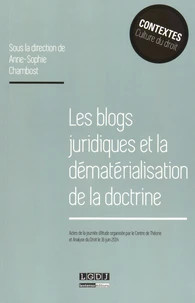 Les blogs juridiques et la dématérialisation de la doctrine