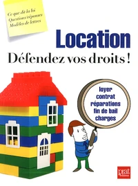 Location, défendez vos droits !