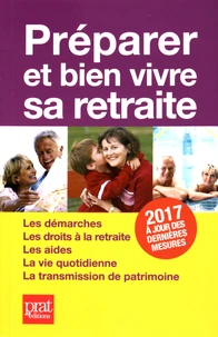 Préparer et bien vivre sa retraite