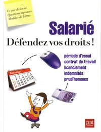 Salarié, défendez vos droits !