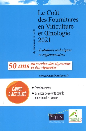  IFV - Le Coût des fournitures en viticulture et en oenologie 2021 : .