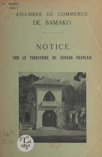 Notice sur le territoire du Soudan français