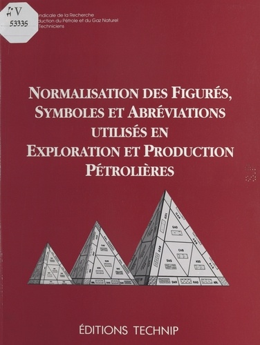 Normalisation Des Figures, Symboles Et Abreviations Utilises En Axploration Et Production Petrolieres