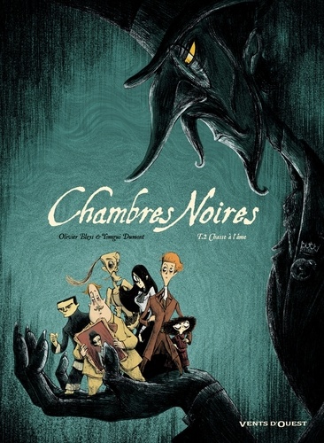 Chambres Noires T02 : Chasse à l'âme