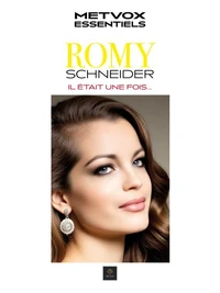 Romy Schneider : il était une fois...